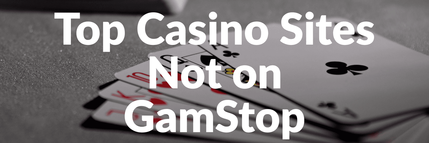 Exploring Casinos Not on Gamstop UK A Comprehensive Guide 657728032