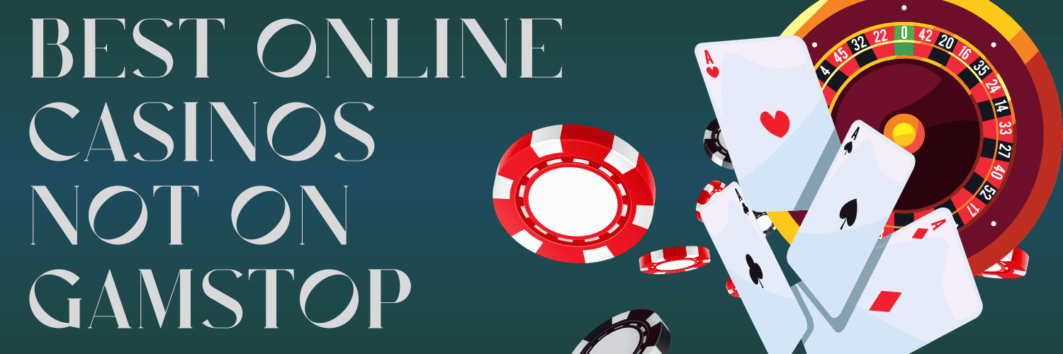 Discover Non GamStop Casinos in the UK Your Ultimate Guide